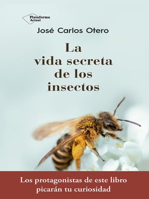 cover image of La vida secreta de los insectos
